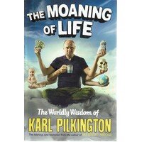 The Moaning Of Life