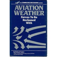 Aviation Weather. Forces to Be Reckoned With