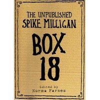 The Unpublished Spike Milligan Box 18