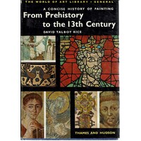 From Prehistory To The Thirteenth Century