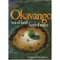 Okavango. Sea Of Land Land Of Water