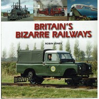 Britain's Bizarre Railways