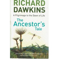 The Ancestor's Tale. A Pilgrimage to the Dawn of Life