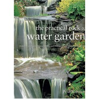 The Practical Rock And Water Garden