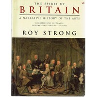 The Spirit Of Britain.A Narrative History Of The Arts