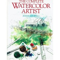 The Complete Watercolor Artist