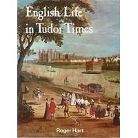 English Life In Tudor Times