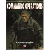 Commando Operations. The New Face Of War