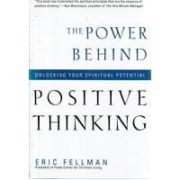 The Power Behind Positive Thinking