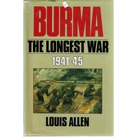 Burma. The Longest War 1941-45