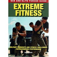Extreme Fitness. SAS And Elite Forces Guide