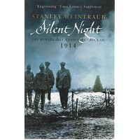 Silent Night. The Remarkable Christmas Truce Of 1914