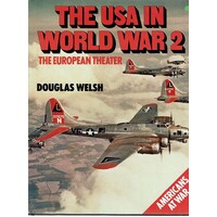 The USA In World War 2. The European Theater