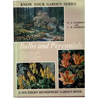 Know Your Garden Series. Bulbs And Perennials