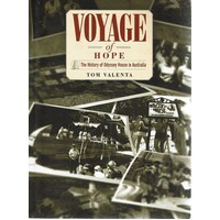 Voyage Of Hope. The History Of Odyssey In Australia