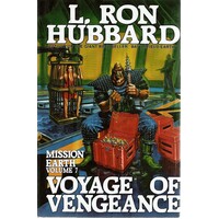 Voyage Of Vengeance. Mission Earth, Volume 7.