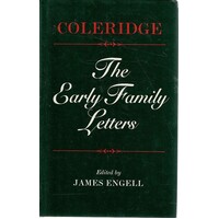Coleridge. The Early Family Letters
