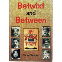 Betwixt and Between