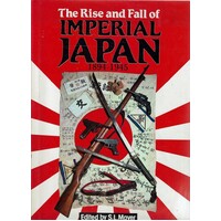 Rise And Fall Of Imperial Japan, 1894-1945