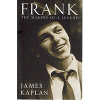 Frank. The Making Of A Legend