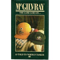 McGilvray. The Game Goes On