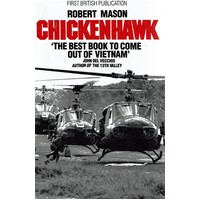 Chickenhawk. The Best Book To Come Out Of Vietnam