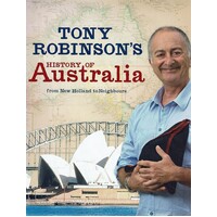 A History Of Australia From New Holland To Neighbours