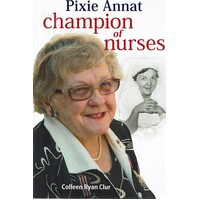 Pixie Annat. Champion Of Nurses