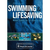 Swimming And Lifesaving. Water Safety For All Australians