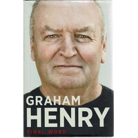 Graham Henry. Final Word