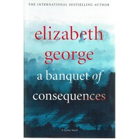 A Banquet Of Consequences