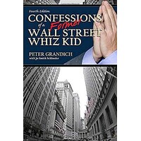 Confessions of a Former Wall Street Whiz Kid