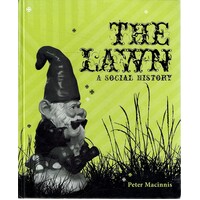 The Lawn. A Social History