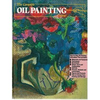 The Complete Oil Painting Course