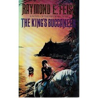 The King's Buccaneer. A Novel Of The Riftwar Cycle.