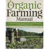 The Organic Farming Manual