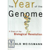 The Year Of The Genome. A Diary Of The Biological Revolution