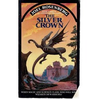 The Silver Crown. Book Three Guardians Of The Flame