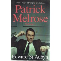 Patrick Melrose. Volume 1
