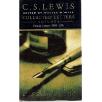 C. S. Lewis. Collected Letters. Volume 1. Family Letters 1905-1931