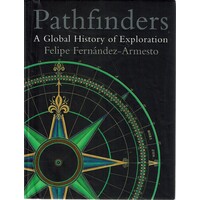 Pathfinders. A Global History Of Exploration