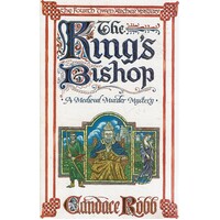 The King's Bishop. A Medieval Murder Mystery