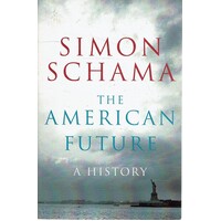 The American Future. A History