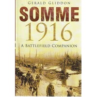Somme 1916. A Battlefield Companion