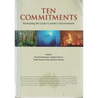 Ten Commitments. Reshaping The Lucky Country's Environment