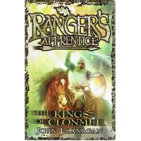 Ranger's Apprentice. The Kings Of Clonmel. Book 8