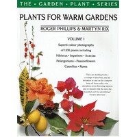 Plants For Warm Gardens. Volume 1