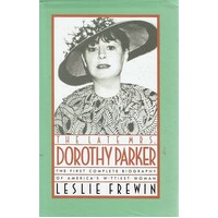 The Late Mrs. Dorothy Parker. The First Complete Biography Of America's Wittiest Woman