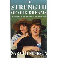 The Strength Of Our Dreams. Book Three