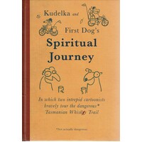 Kudelka And First Dog's Spiritual Journey